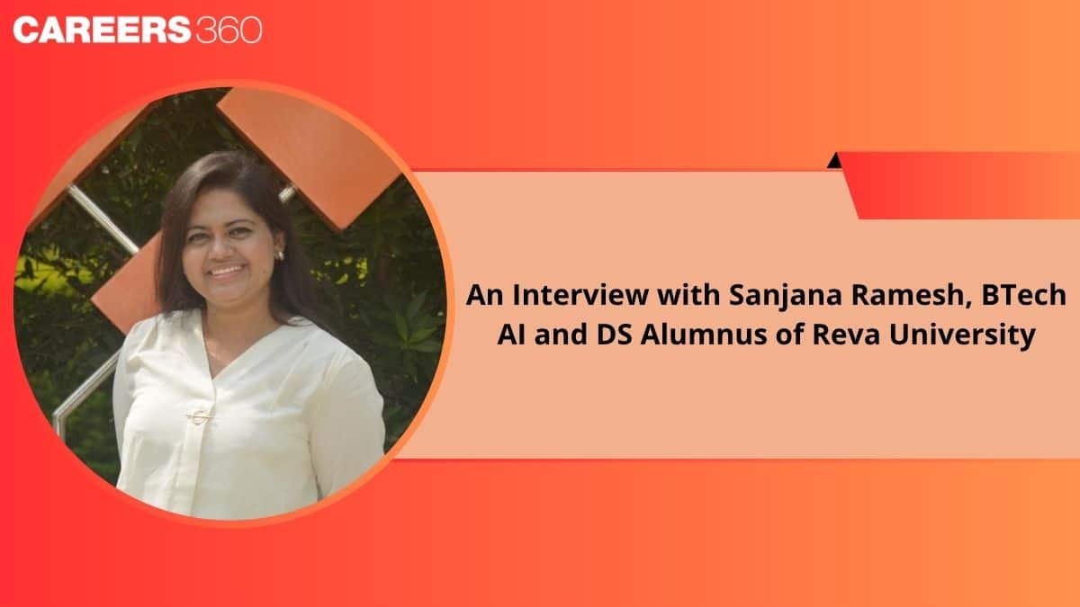 An Interview with Sanjana Ramesh, BTech AI and DS Alumnus at REVA University